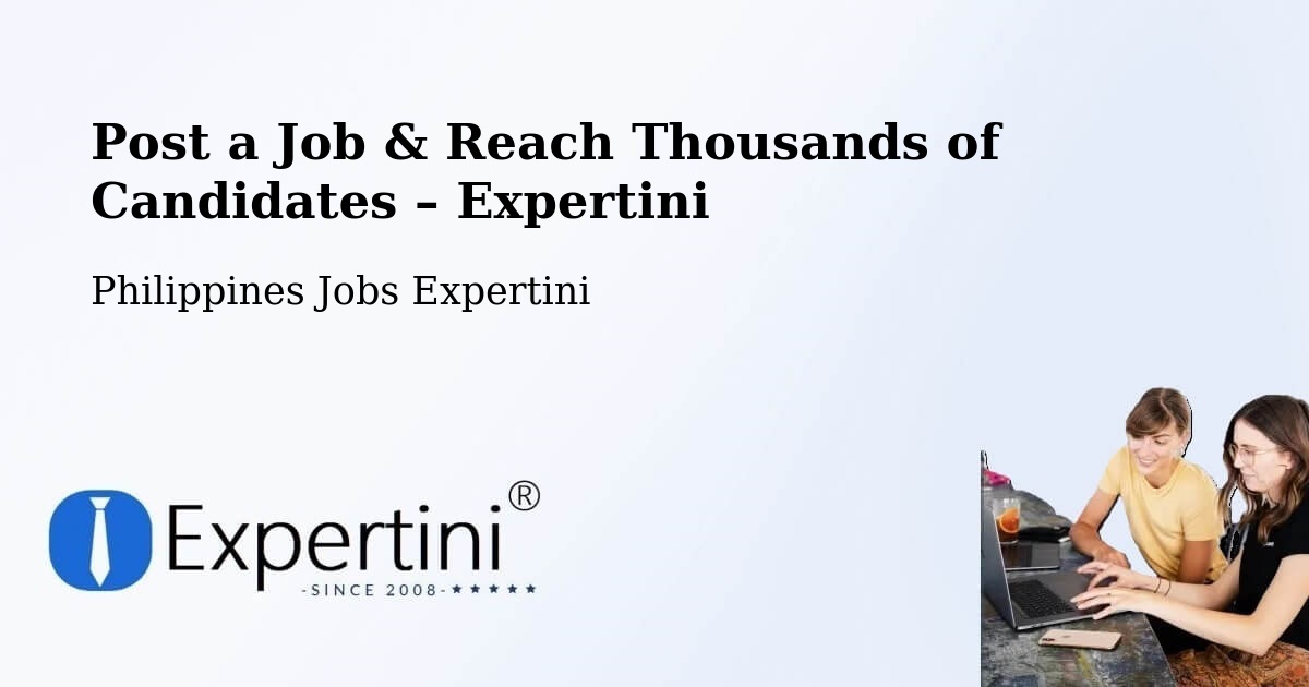 Post a Job in Padapada – Hire the Right Talent - Padapada, Philippines Jobs Expertini