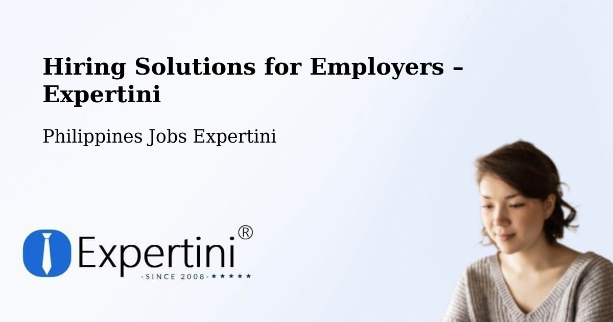 Hiring Solutions for Employers in Padapada - Padapada, Philippines Jobs Expertini