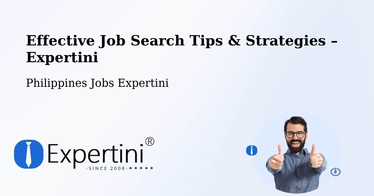 Job Search Tips & Strategies for Job Seekers – Padapada - Padapada, Philippines Jobs Expertini